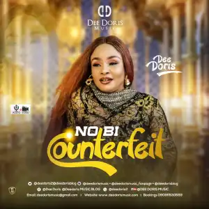 Dee Doris - No Bi Counterfeit